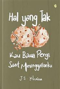 Image of HAL YANG TAK KAU BAWA PERGI SAAT MENINGGALKANKU